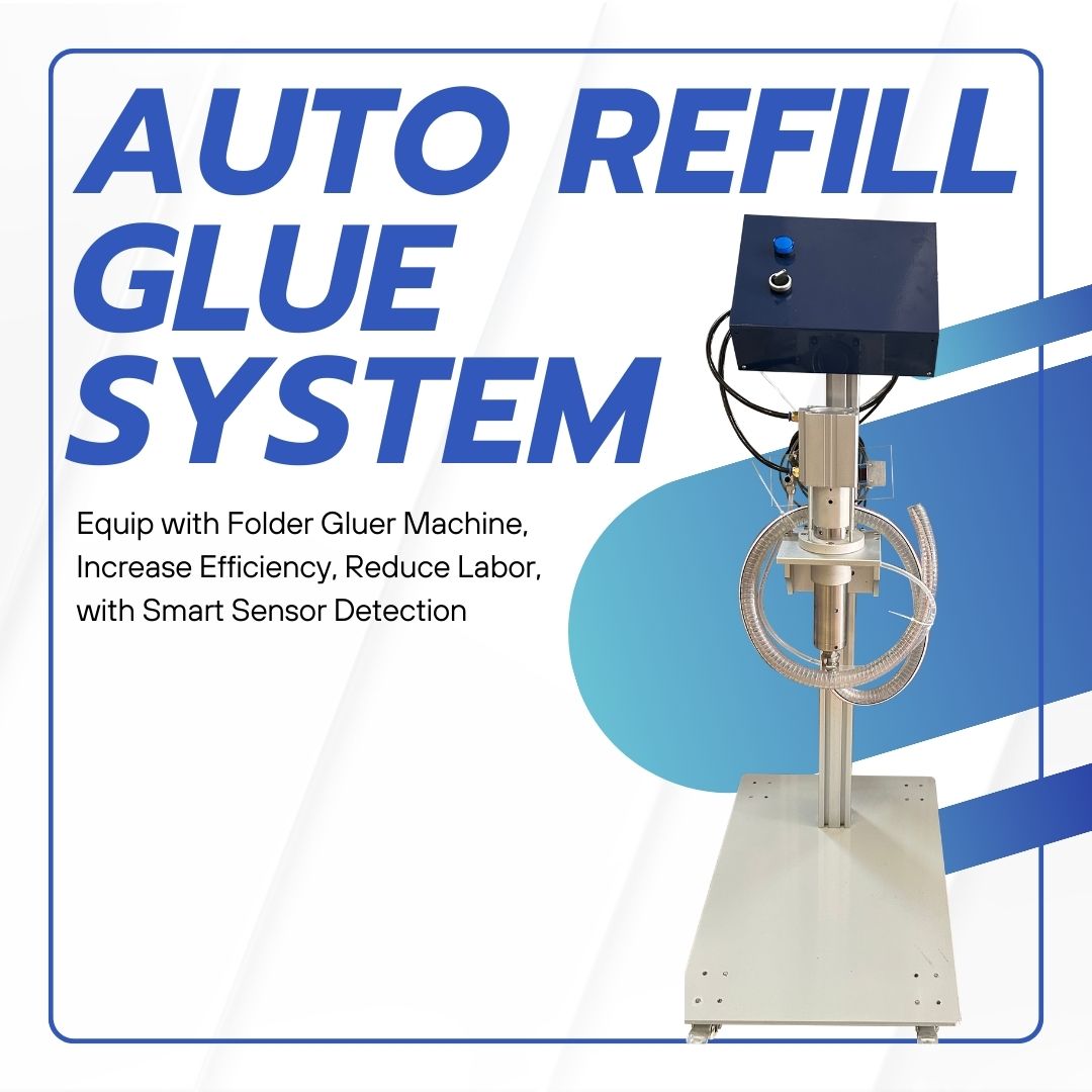 Auto Refill Glue System