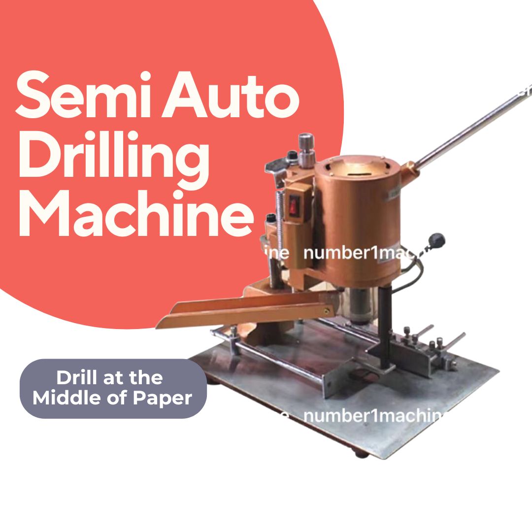 Semi Auto Drilling Machine